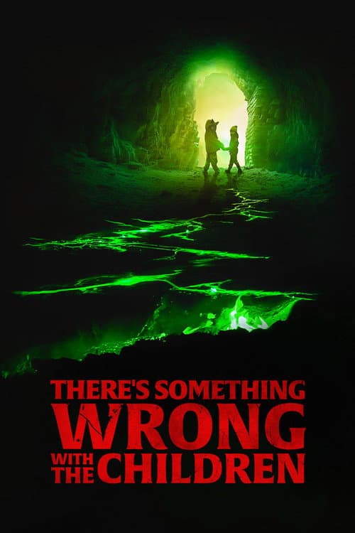 There's Something Wrong with the Children — poster