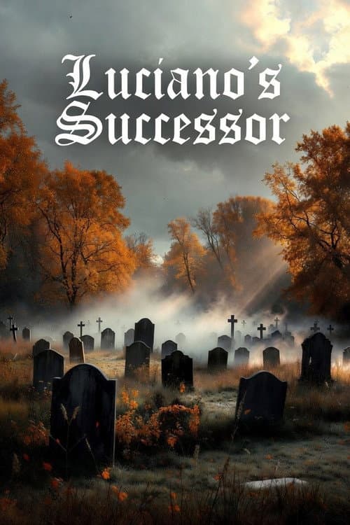 Luciano's Successor — poster