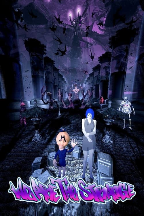 We Are the Strange — poster