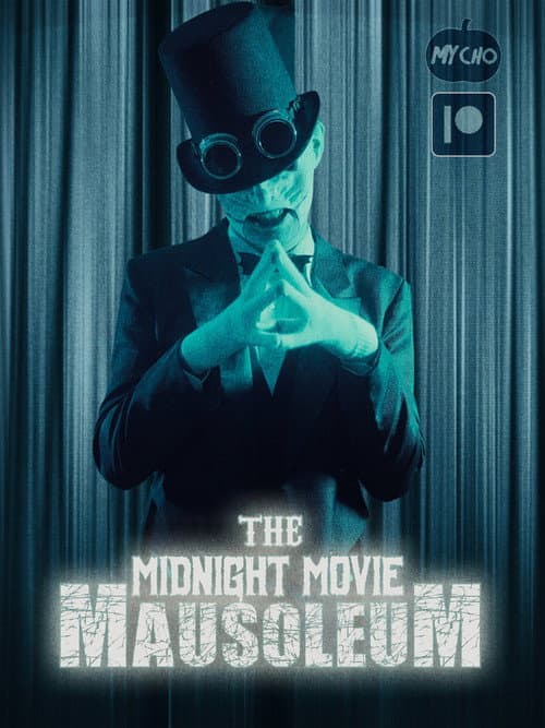 The Midnight Movie Mausoleum — poster