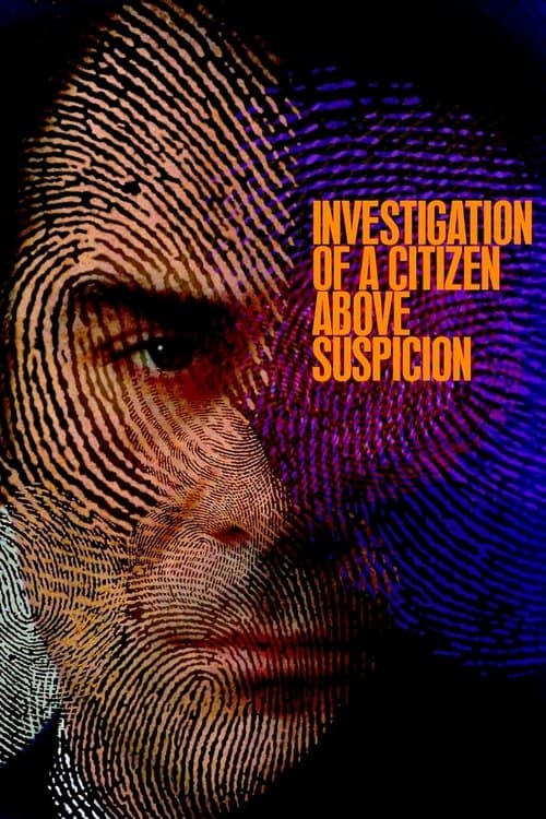 Investigation of a Citizen Above Suspicion — poster