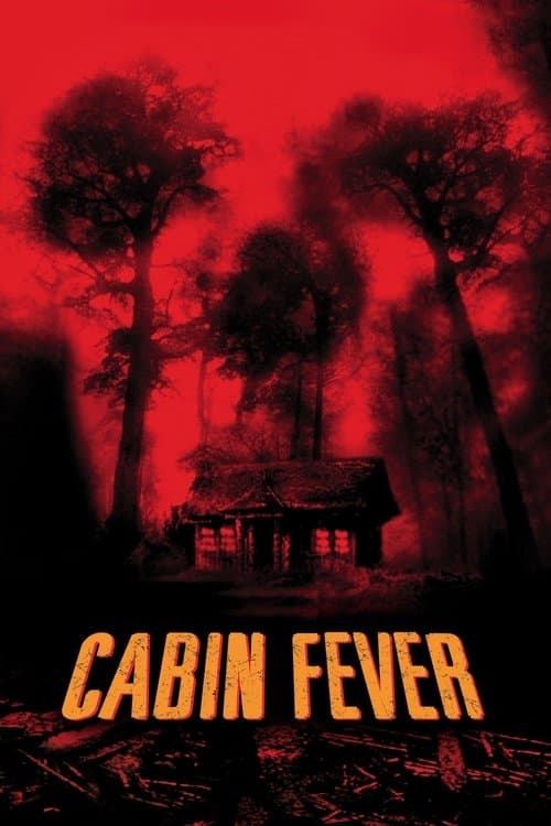 Cabin Fever — poster