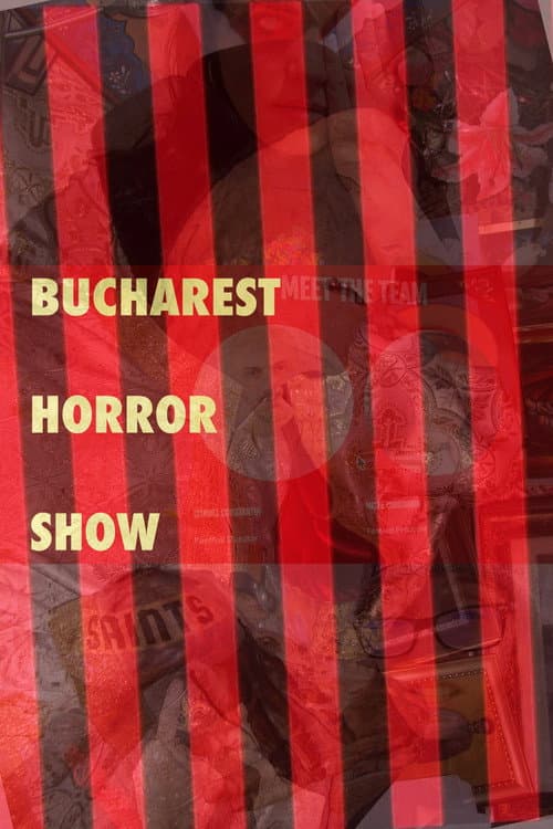 Bucharest Horror Show — poster
