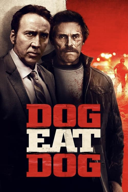 Dog Eat Dog — poster