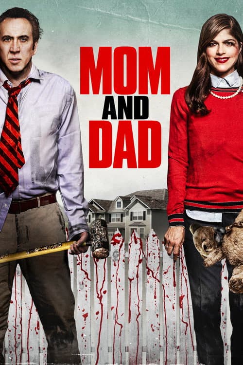 Mom and Dad — poster