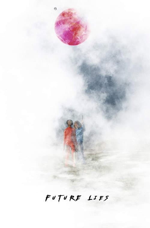 Future Lies — poster