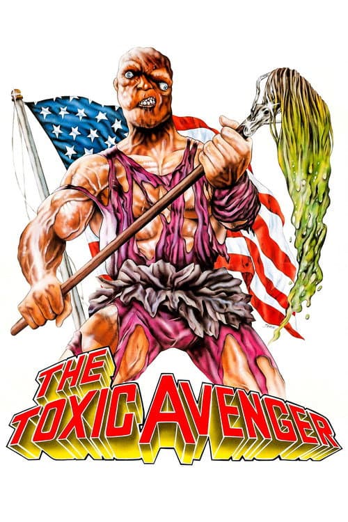 The Toxic Avenger — poster