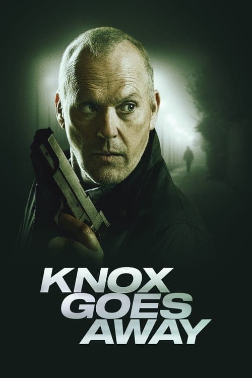 Knox Goes Away — poster