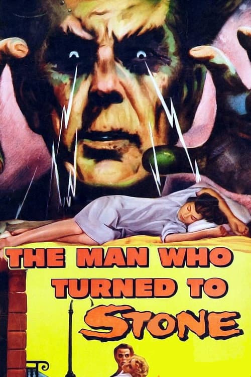 The Man Who Turned to Stone — poster