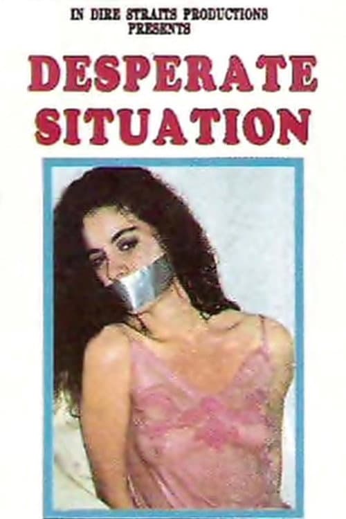 Desperate Situation — poster