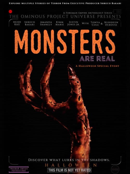 The Ominous Project Universe Presents: Monsters Are Real — poster