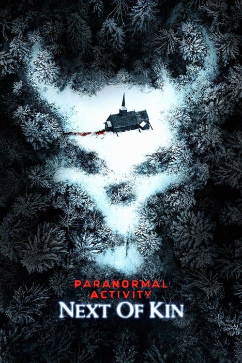 Paranormal Activity: Next of Kin — poster