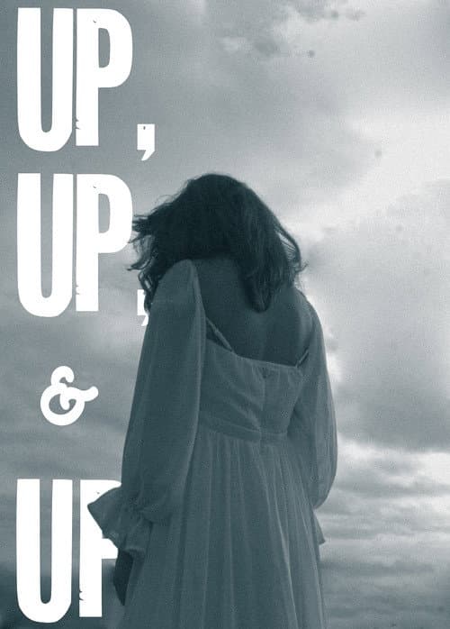 Up, Up, & Up — poster