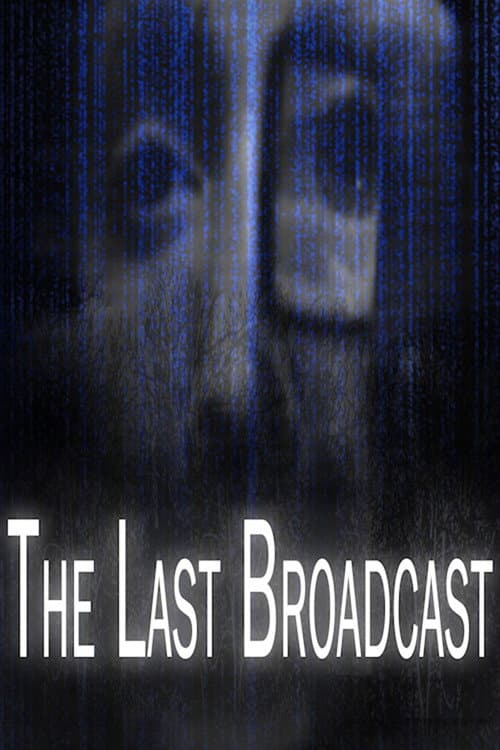 The Last Broadcast — poster