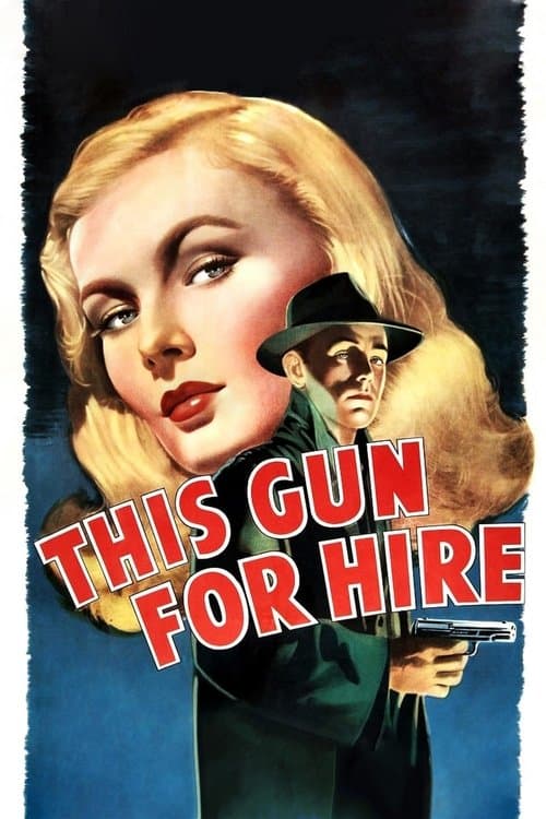 This Gun for Hire — poster