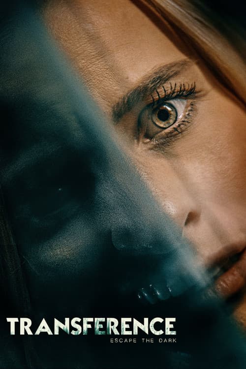 Transference: Escape the Dark — poster