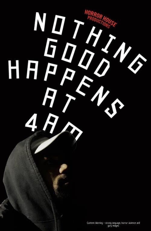 Nothing Good Happens at 4AM — poster