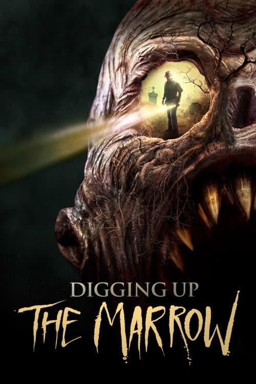 Digging Up the Marrow — poster