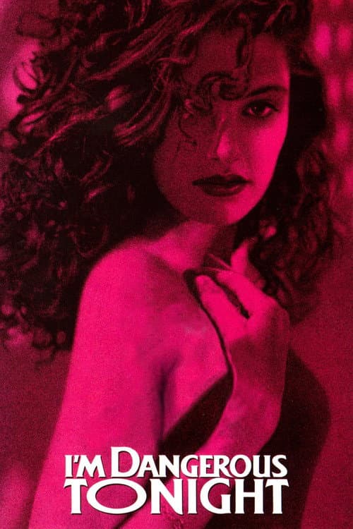 Poster for I'm Dangerous Tonight