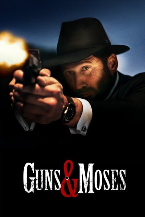 Guns & Moses — poster