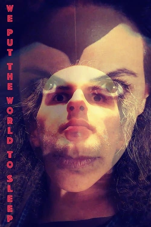 We Put the World to Sleep — poster