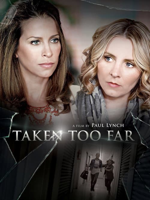 Taken Too Far — poster