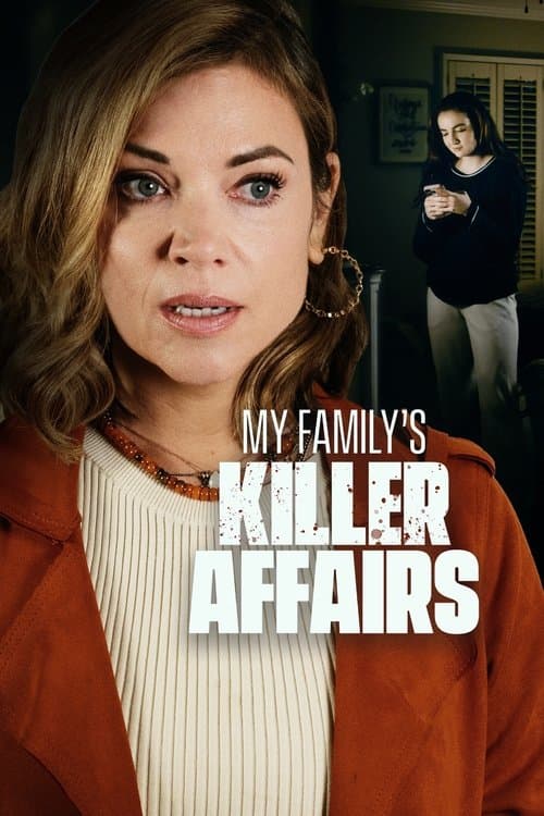 My Family's Killer Affairs — poster