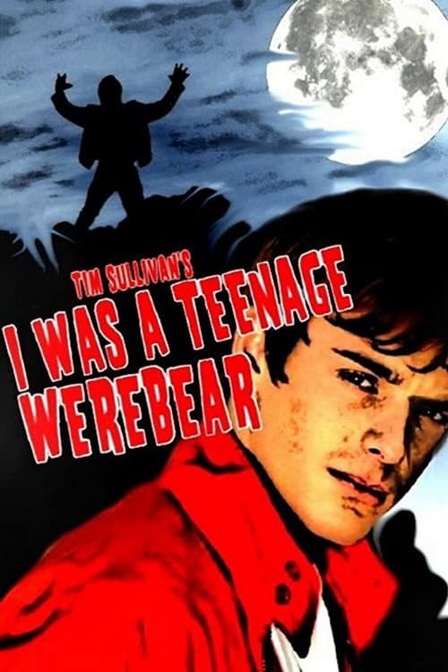 I Was a Teenage Werebear — poster