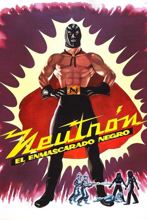 Neutron and the Black Mask — poster