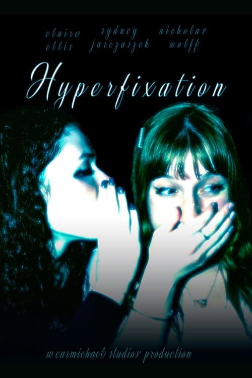Hyperfixation — poster