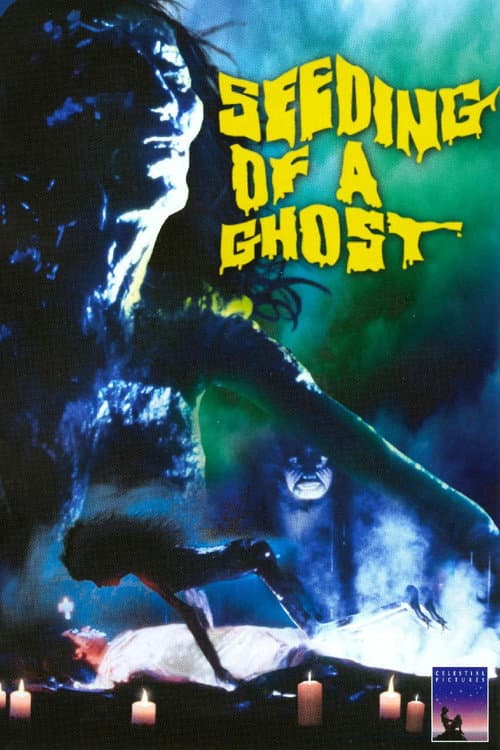 Seeding of a Ghost — poster