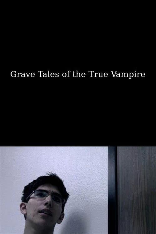 Grave Tales of the True Vampire — poster