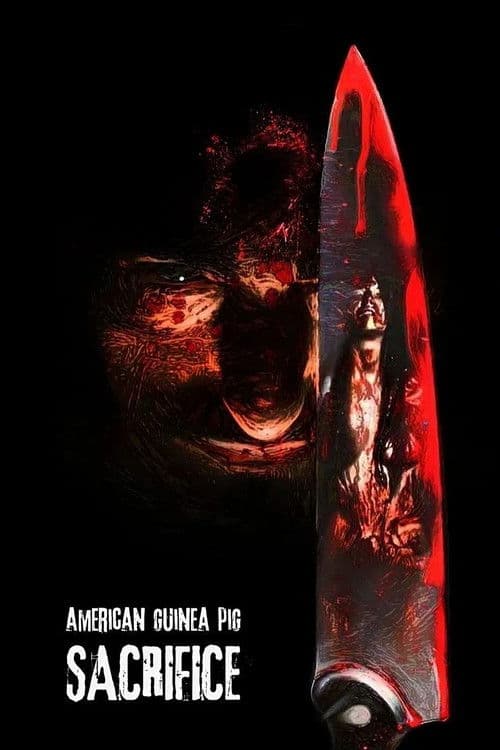 American Guinea Pig: Sacrifice — poster