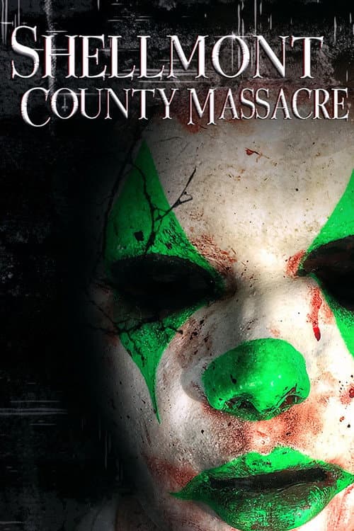 Shellmont County Massacre — poster