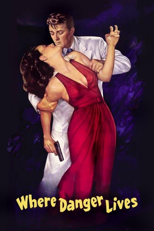 Where Danger Lives — poster