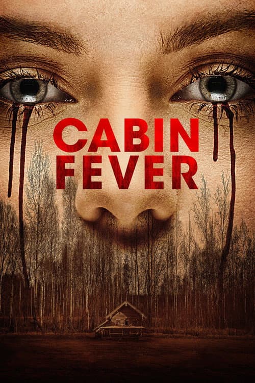 Cabin Fever — poster