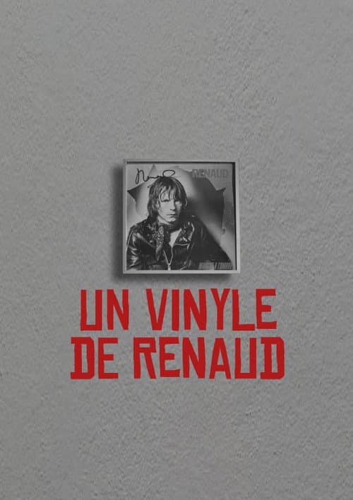 Un Vinyle de Renaud — poster