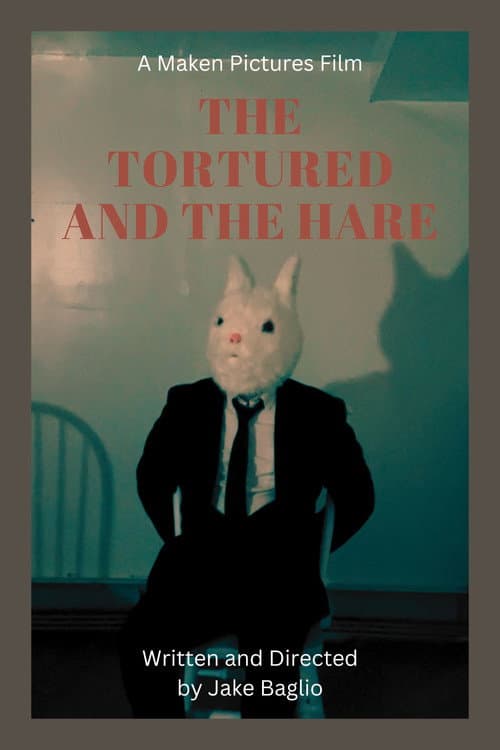 The Tortured and the Hare — poster