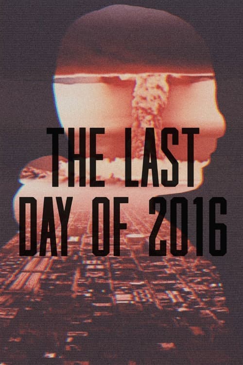 The Last Day of 2016 — poster