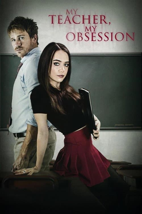 My Teacher, My Obsession — poster