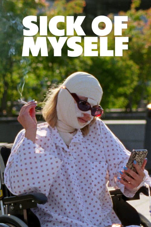 Sick of Myself — poster
