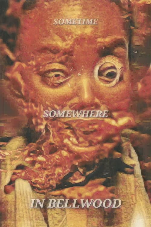 Sometime, Somewhere, in Bellwood — poster