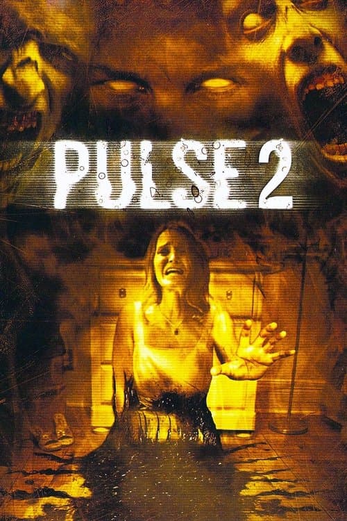 Pulse 2: Afterlife — poster