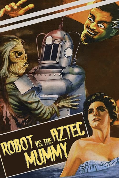 The Robot vs. The Aztec Mummy — poster