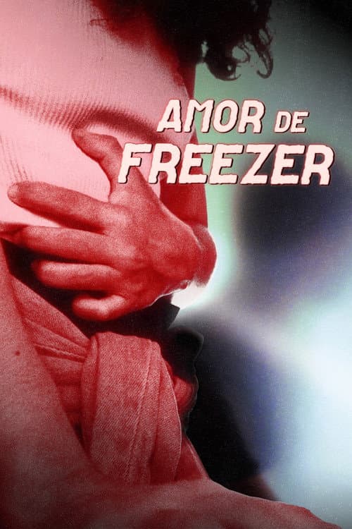 Amor de Freezer — poster