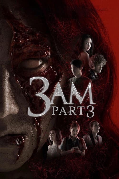 3 AM: Part 3 — poster