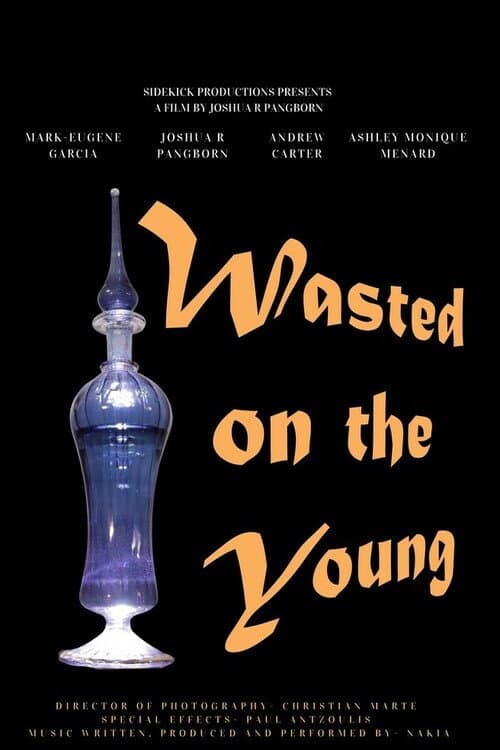 Wasted on the Young — poster