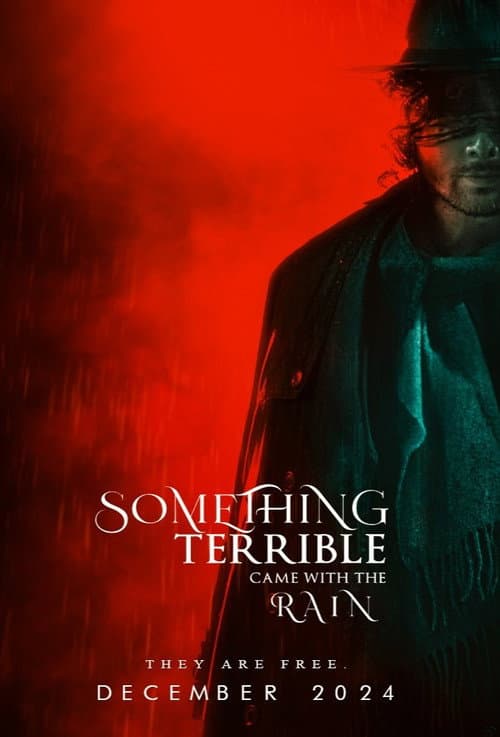 Something Terrible Came with the Rain — poster