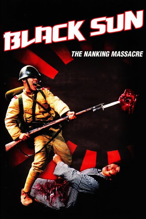 Black Sun: The Nanking Massacre — poster