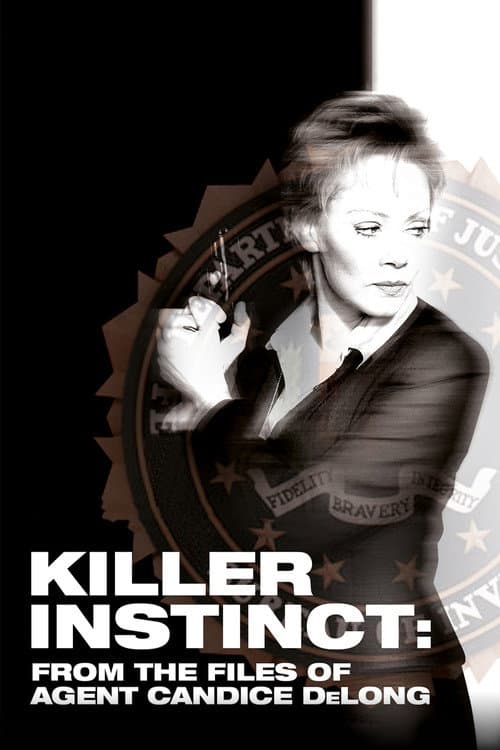 Killer Instinct: From the Files of Agent Candice DeLong — poster
